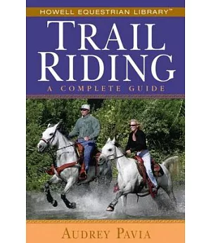 Trail Riding: A Complete Guide
