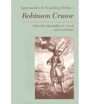 Approaches To Teaching Defoe’s Robinson Crusoe