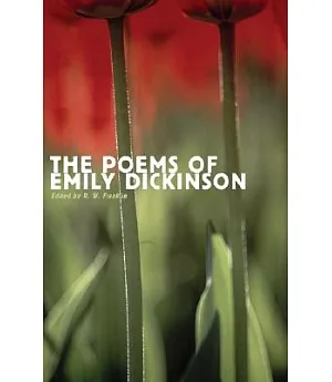 The Poems Of Emily Dickinson: Reading Edition