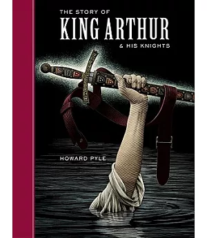 The Story Of King Arthur And His Knights: Unabridged
