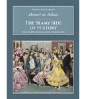 The Seamy Side of History And Other Stories: The Comedy of Human Life