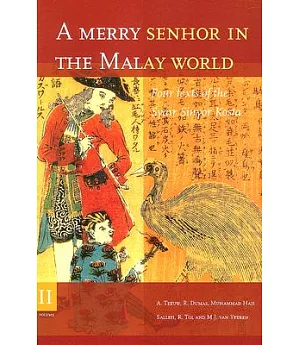 A Merry Senhor in the Malay World: Four Texts of the Syair Sinyor Kosta