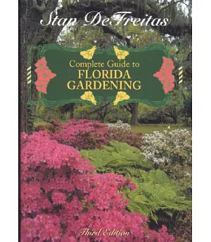COMPLETE GUIDE TO FLORIDA GARDENING