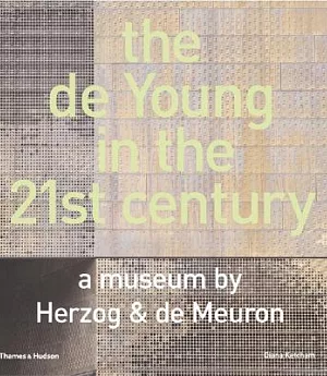 De Young In The 21st Century: A Museum by Herzog & De Meuron