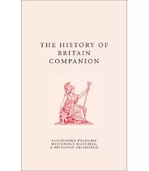 The History of Britain Companion