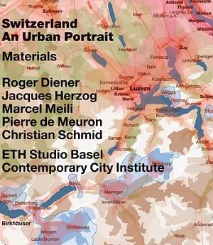 Switzerland: An Urban Portrait : Materials