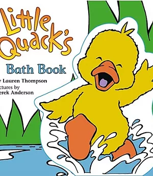 Little Quack’s Bath Book