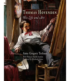 Thomas Hovenden: His Life And Art