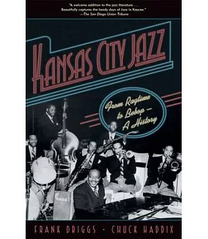 Kansas City Jazz: From Ragtime to Bebop--a History