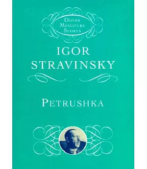 Petrushka: Original Version, 1910-11