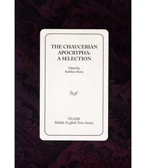 The Chaucerian Apocrypha: A Selection