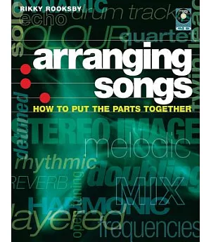 Arranging Songs: How to Put the Parts Together