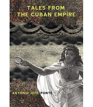 Tales from the Cuban Empire