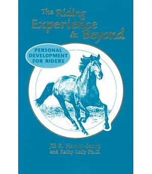 The Riding Experience & Beyond: Personal Development for Riders