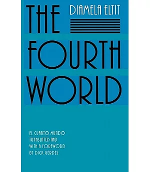 The Fourth World/El Curato Mundo