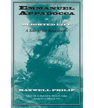 Emmanuel Appadocca, Or, Blighted Life: A Tale of the Buccaneers