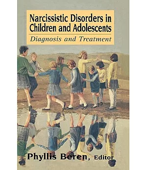 Narcissistic Disorders in Children and Adolescents