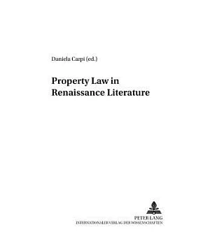 Property Law in Renaissance Literature