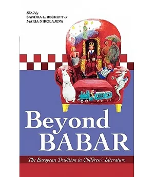 Beyond Babar: The European Tradition in Children’s Literature