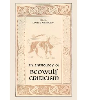 An Anthology of Beowulf Criticism.