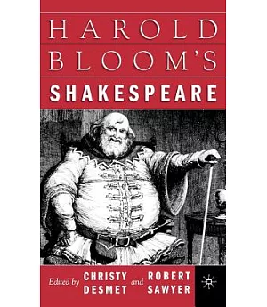 Harold Bloom’s Shakespeare