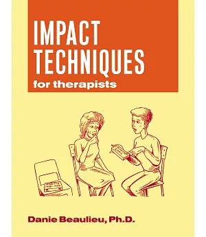Impact Techniques for Therapists