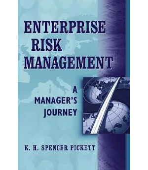Enterprise Risk Management: A Manager’s Journey