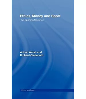 Ethics, Money And Sport: This Sporting Mammon