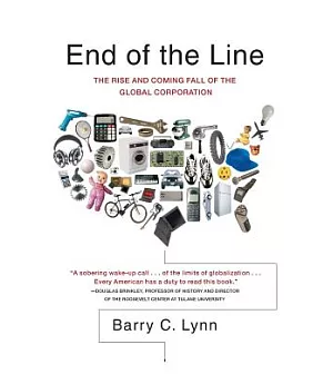 End of the Line: The Rise and Coming Fall of the Global Corporation