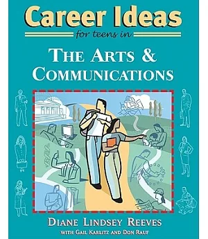 Career Ideas for Teens in the Arts And Communications