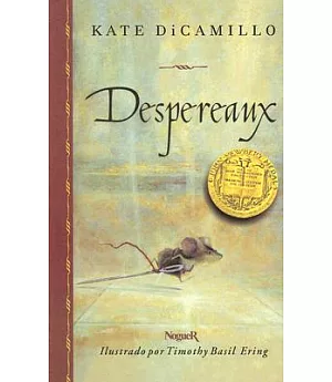 Despereaux / The Tale of Despereaux