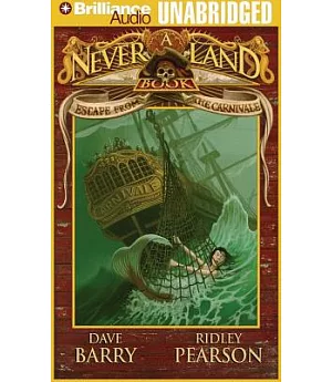 Escape from the Carnivale: A Never Land Book