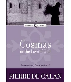 Cosmas, or the Love of God