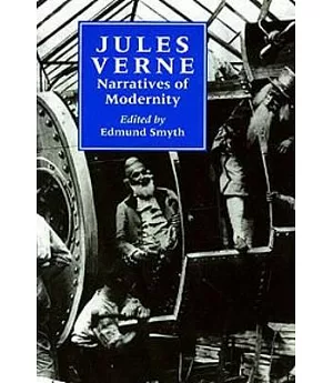 Jules Verne: Narratives of Modernity