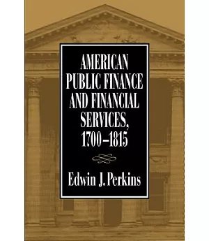 American Public Finance and Financial Services 1700-1815