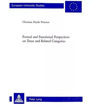 Formal And Funtional Perspectives On Tense And Related Categories