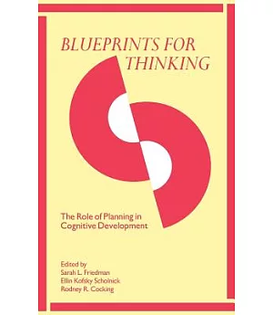 Blueprints for Thinking: The Role of Planning in Cognitive Development