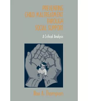Preventing Child Maltreatment Through Social Support