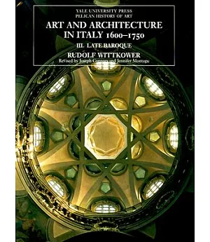 Art and Architecture in Italy, 1600-1750: Late Baroque and Rococo, 1675-1750