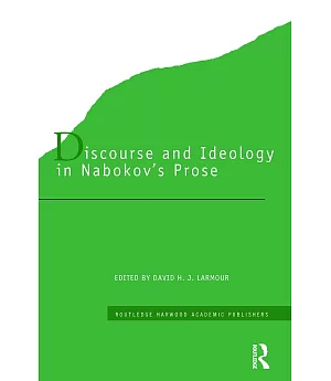 Discourse and Ideology in Nabokov’s Prose
