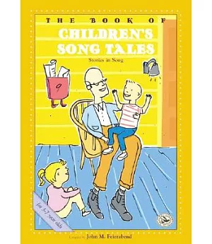 The Book of Children’s Songtales: Stories in Song