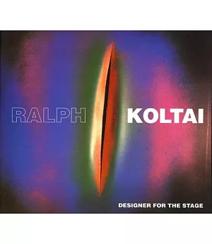 Ralph Koltai: Designer for the Stage