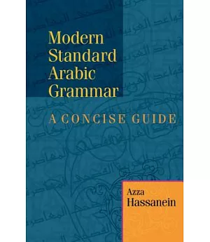Modern Standard Arabic Grammar: A Concise Handbook