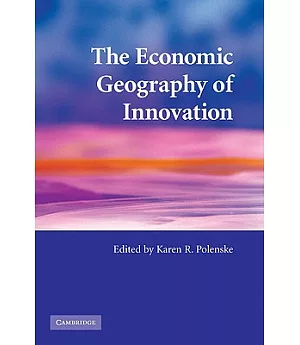 The Economic Geography of Innovation