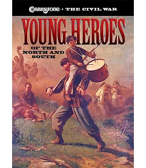 Young Heroes of the North And South