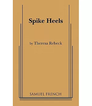 Spike Heels: Acting Copy for Play