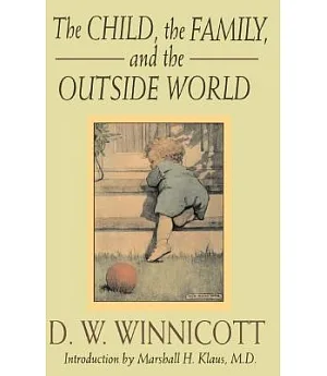 The Child, the Family, and the Outside World