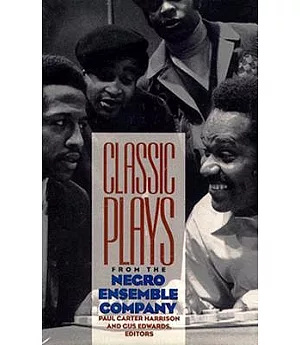 Classic Plays from the Negro Ensemble Company