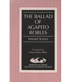 The Ballad of Agapito Robles