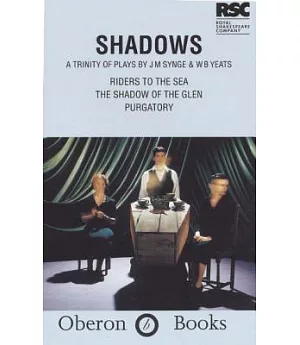 Shadows: A Trinity of Plays